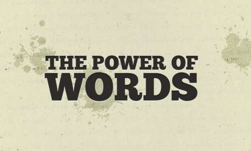 power of words